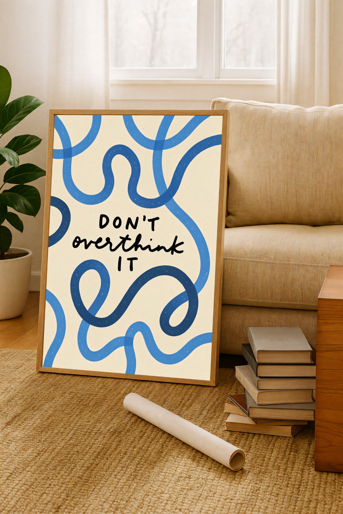 "Don't Overthink It" in Oak Frame